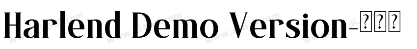 Harlend Demo Version字体转换 Harlend Demo Version字体转换